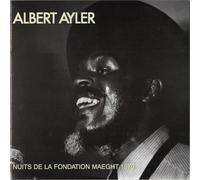 Albert Ayler - Nuits De La Fondation Ma