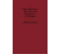 Albert Bandura, Dialogues in Contemporary Psychology Richard Isadore Evans (Auteur)
