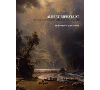 Albert Bierstadt: Puget Sound on the Pacific Coast: A Superb Vision of Dreamland