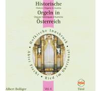 Albert Bolliger - Historic Organs in Austria 4 [Import]