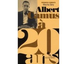 Albert Camus à 20 ans Macha Séry (Auteur)