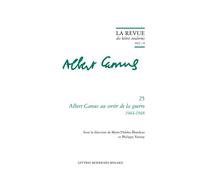 Albert Camus au sortir de la guerre. 1944-1948 2022 - Collectif - Classiques Garnier - broché - Revue