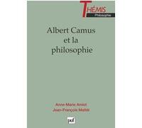 Albert Camus et la philosophie