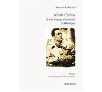 Albert Camus et son voyage clandestin à Minorque - Mario Jaramillo - Domens Eds Pezenas - broché - Essai