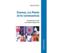 Albert Camus, La Peste et le coronavirus: Contribution à des humanités citoyennes