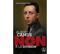 Non À La Division - Albert Camus