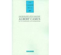 Jacqueline Lévi-Valensi – Albert Camus ou La naissance d'un romancier (1930-1942) – Gallimard – broché