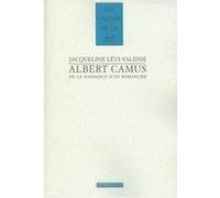 Albert Camus ou La naissance d'un romancier Jacqueline Lévi-Valensi (Auteur)