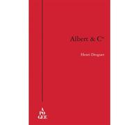 Albert & cie - Henri Droguet - Apogee - broché - Roman