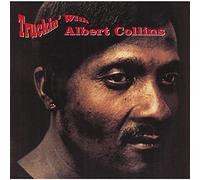 Albert Collins - Truckin with Albert Collins [Import]