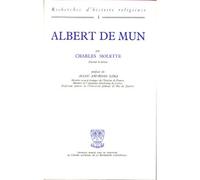 Albert de mun - 1872-1890 exigence doctrinale et preoccupations sociales chez un laic catholique - Charles Molette - Beauchesne - broché - Livre