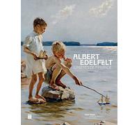 ALBERT EDELFELT - LUMIÈRES DE FINLANDE