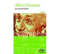 Laurent Seksik – Albert Einstein – Biographie – Poche