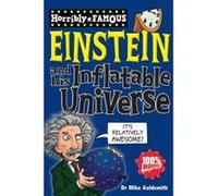 Albert Einstein and His Inflatable Universe Goldsmith, Mike (Auteur)