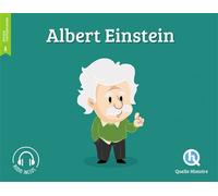 Albert Einstein - Bruno Wennagel - Quelle Histoire - broché - Document jeunesse dès 6 ans