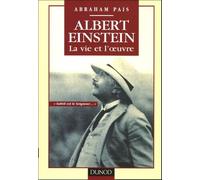 Albert Einstein: La vie et l'oeuvre "Subtil est le Seigneur"