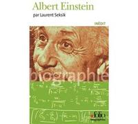 Albert Einstein Laurent Seksik (Auteur)