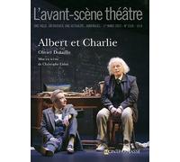 Albert et Charlie - Olivier Dutaillis - L'avant-Scene Theatre - broché - Revue