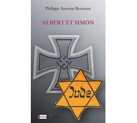 Albert et Simon - Philippe Auverny-Bennetot - Infimes Editions - relié - Roman
