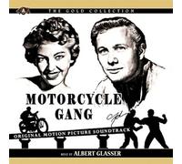 Albert Glasser - Motorcycle Gang (Original Soundtrack) [Compact Discs] Italy - Import