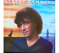 ALBERT HAMMOND - your world & my world 45 rpm single