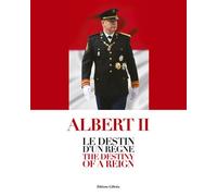Albert II, le destin d'un règne Edition bilingue anglais-français - Laurent, Frédéric - Gilletta Eds - relié - Beau livre