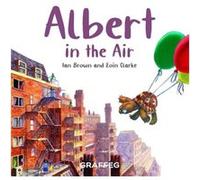 Albert in the Air by Ian Brown Ian Brown (Auteur)