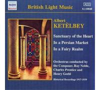 Albert Ketelbey Sanctuary of the Heart (Noble, Prentice, Geehl) (CD) Album