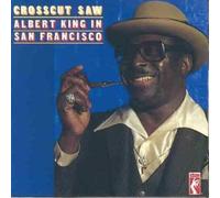 Albert King - Crosscut Saw [Import]