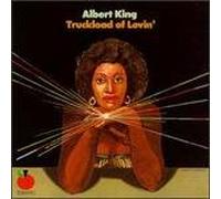 Albert King - Truckload of lovin'