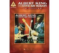 Albert King with Stevie Ray Vaughan in Session by Hal Leonard Publishing Corporation Vaughan Stevie Ray (Auteur)