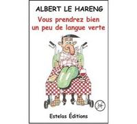 Albert le Hareng, vous reprendrez bien un de langue verte Jef (Auteur)