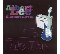 Albert Lee & Hogan'S Heroes - Like This [Import]