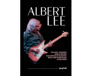 ALBERT LEE: The Fast-Fingered Genius Behind the Strings of Country, Rock, and Everything in Between