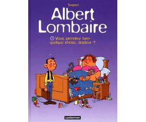 Albert lombaire t1 - vous prendrez bien quelque chose docteur