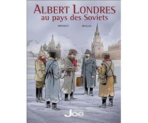 ALBERT LONDRES AU PAYS DES SOVIETS