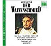 Albert Lortzing - Albert Lortzing - Der Waffenschmied (Gesamtaufnahme)