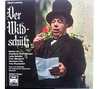 Albert Lortzing - Gisela Litz , Anneliese Rothenberger , Lotte Schädle , Fritz Ollendorff , Hermann - Der Wildschütz [3x Vinyl LP]