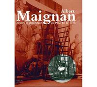 Collectif – Albert Maignan : Peintre et décorateur du Paris fin de siècle – Monographie – Relié