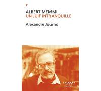 Albert Memmi. Un Juif intranquille - Alexandre Journo - Calmann-Levy - ebook (ePub) - Biographie