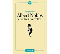 Albert nobbs et autres nouvelles Edition bilingue français-anglais - George Moore - Oxalide - broché - Nouvelles