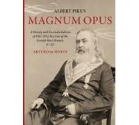 Albert Pike's Magnum Opus