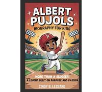 albert pujols biography: More Than a Slugger: A Legend Built on Purpose and Passion