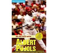 Albert Pujols, Matt Christopher Sports Biographies Matt Christopher (Auteur)