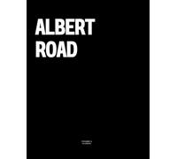Albert Road: The Coffee Table Book