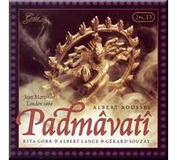 Albert Roussel - Roussel: Padmavati