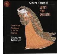 Albert Roussel : Suites Pour Orchestre