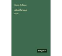 Albert Savarus: Vol. V