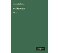 Albert Savarus: Vol. V