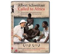 Albert Schweitzer: Called to Africa